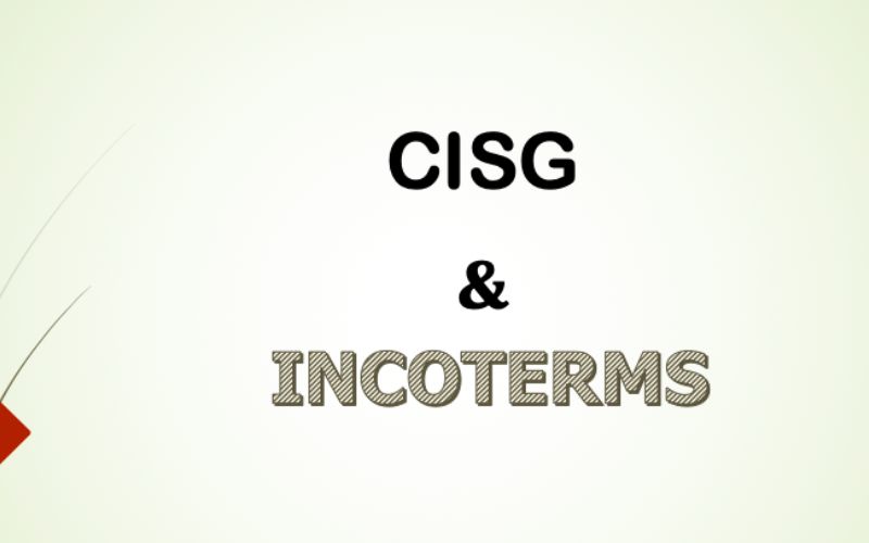 Khi nào nên áp dụng CISG và Incoterms